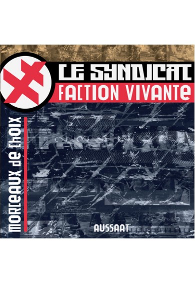 Le Syndicat Faction Vivante "Morceaux De Choix" cd